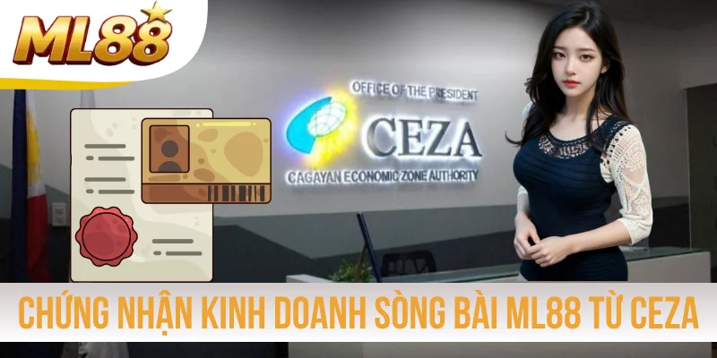 Chứng nhận kinh doanh sòng bài ML88 từ CEZA