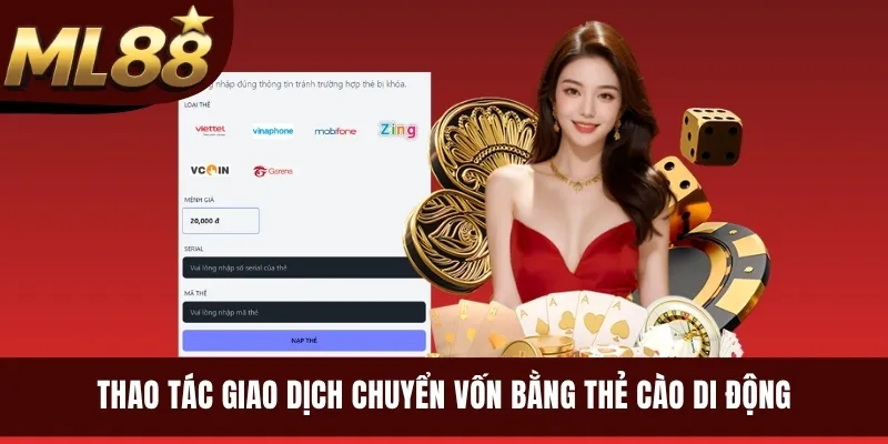Thao tác giao dịch chuyển vốn bằng thẻ cào di động